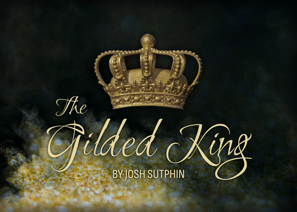 The Gilded King